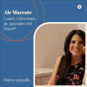 Ep 24 — Ale Marcote: Cambios de carrera y cómo transforma el Síndrome del Impostor￼ en el podcast Tiene que haber algo más