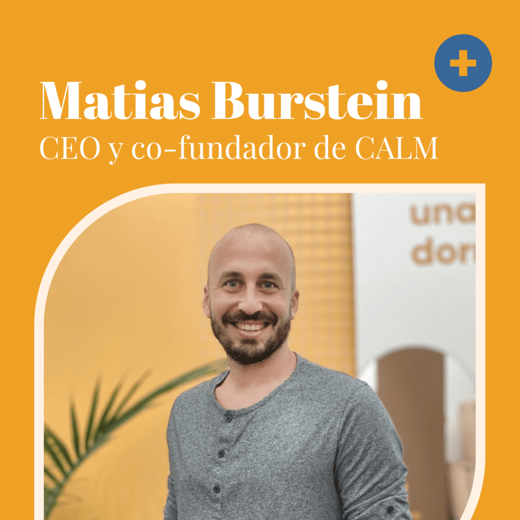 Matias Burstein CEO Calm