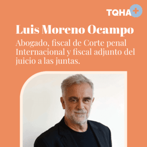 Luis Moreno Ocampo en el podcast Tiene que haber algo más