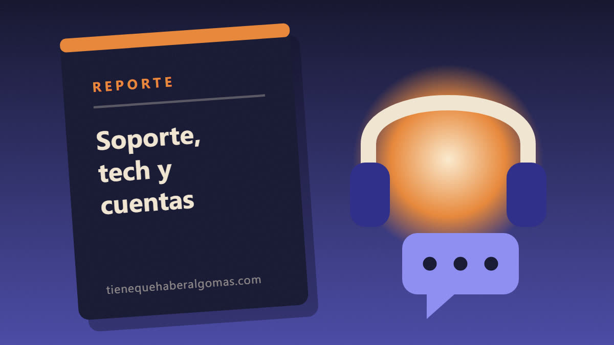Cover del reporte de soporte tech y cuentas